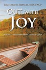 Out with Joy - Richard R. Roach MD FACP - 9781663269737