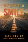 Behind A Smile - Kathleen Ho - 9781663273673