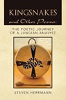 Kingsnakes and Other Poems - Steven Herrmann - 9781663280169