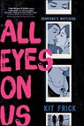 All Eyes on Us - FRICK,  Kit - 9781663606716