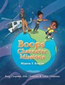Boops' Character Missions - Leslie Chapman ; Bron Chapman ; John Chapman - 9781664150812