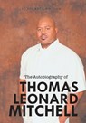 The Autobiography of Thomas Leonard Mitchell - Thomas Mitchell - 9781664188006