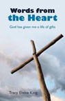 Words from the Heart - KING,  Tracy Elvina - 9781664210097