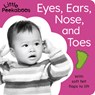 Little Peekaboos: Eyes, Ears, Nose, and Toes - Sophie Aggett - 9781664350601
