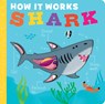 How It Works: Shark - Molly Littleboy - 9781664351011