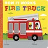 How It Works: Fire Truck - Molly Littleboy - 9781664351288