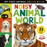 Noisy Animal World - Hettie Cox - 9781664351660