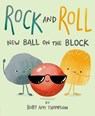 Rock and Roll: New Ball on the Block - Ruby Amy Thompson - 9781664391123