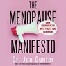 The Menopause Manifesto Lib/E: Own Your Health with Facts and Feminism -  - 9781665189057