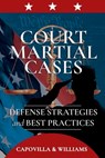 Court Martial Cases - Robert Capovilla ; Mickey Williams - 9781665307048