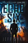 Echo Six - Jeff Shaw - 9781665309462