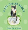 A Cat Called Narcie - Teena Marie Stern - 9781665309998