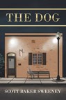 The Dog - Scott Baker Sweeney - 9781665505550