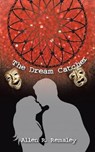 The Dream Catcher - REMALEY,  Allen R - 9781665511551