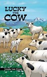 Lucky the Cow - Linda Lee Cross - 9781665721585