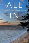 All In - Heather White Driscoll - 9781665733069