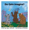Do Cats Imagine? - Judy L. Heinemann - 9781665770101