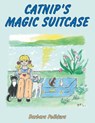 Catnip's Magic Suitcase - Barbara Polidura - 9781665774574