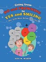 Going from No and Frowning to Yes and Smiling - Ada M. Marin - 9781665774703