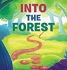 Into The Forest - Derrick Boyle - 9781665776028