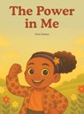 The Power in Me - Fenet Bedaso - 9781665790185