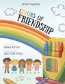 Colors of Friendship - Sara Ryoo - 9781665790673