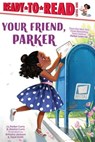 Your Friend, Parker - Jessica Curry ; Parker Curry - 9781665902601
