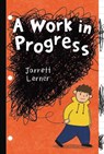 A Work in Progress - Jarrett Lerner - 9781665905169