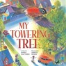 My Towering Tree - Janna Matthies - 9781665911948