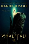Whalefall - Daniel Kraus - 9781665918169