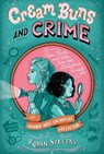 Cream Buns and Crime: Tips, Tricks, and Tales from the Detective Society - Robin Stevens - 9781665919470
