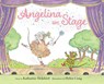 Angelina on Stage - Katharine Holabird - 9781665919968