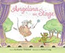 Angelina on Stage - Katharine Holabird - 9781665919968