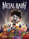 Metal Baby - Stephen W. Martin - 9781665924931