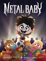 Metal Baby - Stephen W. Martin - 9781665924948