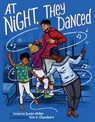At Night, They Danced - Victoria Scott-Miller - 9781665927819