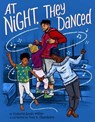 At Night, They Danced - Victoria Scott-Miller - 9781665927826