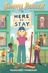 Sunny Parker Is Here to Stay - Margaret Finnegan - 9781665930086