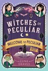 Welcome to Peculiar - Luna Graves - 9781665933612