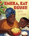 Emeka, Eat Egusi! - Candice Iloh - 9781665937610