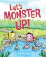 Let's Monster Up! - Cyndi Marko - 9781665938938