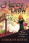 What Disappears in Vegas . . . - Carolyn Keene - 9781665939454