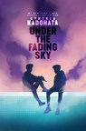 Under the Fading Sky - Cynthia Kadohata - 9781665939683