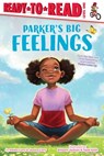 Curry, P: Parker's Big Feelings - Parker Curry ; Jessica Curry - 9781665942751