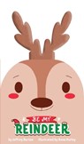 Be My Reindeer - Jeffrey Burton - 9781665943307