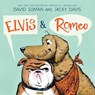 Elvis & Romeo - David Soman - 9781665948067