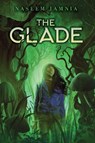 The Glade - Naseem Jamnia - 9781665949828