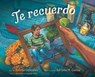 Te recuerdo (Remembering) - Xelena González - 9781665950350