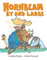 Hornbeam by and Large - Cynthia Rylant - 9781665954747