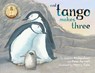 Richardson, J: And Tango Makes Three (School and Library Edi - Justin Richardson ; Peter Parnell - 9781665960557